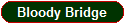 Bloody Bridge